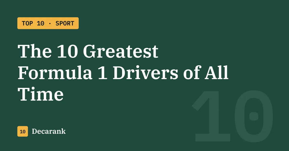 Ranking of the 10 greatest Formula 1 drivers of all time