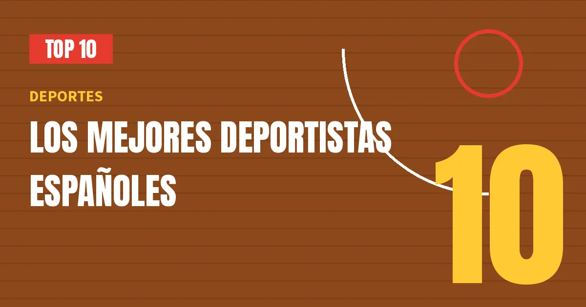 Ranking de los 10 mejores deportistas españoles