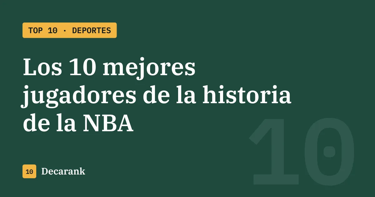 Ranking de los 10 mejores jugadores de la historia de la NBA